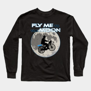 Fly me to the Moon Long Sleeve T-Shirt